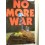 Poster - No More War